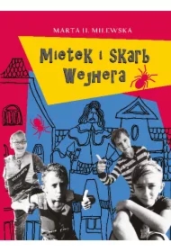 Mietek i skarb Wejhera