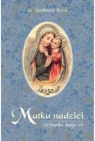 Matka nadziei. Czytanki majowe