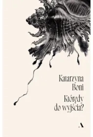 Którędy do wyjścia?