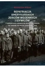 Repatriacja amerykańskich jeńców wojennych..