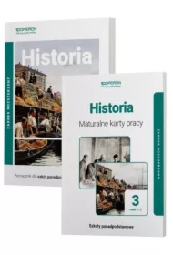 Historia 3. Podręcznik część 1 i maturalne karty pracy część 1-2. Zakres rozszerzony. Szkoła ponadpodstawowa