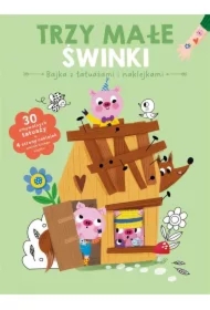 Bajka z tatuażami i naklejkami. Trzy świnki