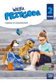 Wielka Przygoda. Czytanie ze zrozumieniem. Klasa 2