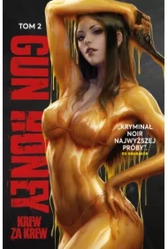 Krew za krew. Gun Honey. Tom 2