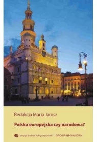 Polska europejska czy narodowa