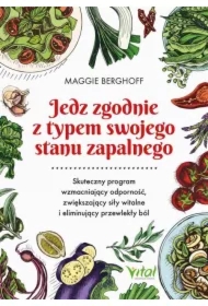 Jedz zgodnie z typem swojego stanu zapalnego