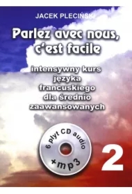Parlez avec nous c'est facile 2 Kurs francuskiego