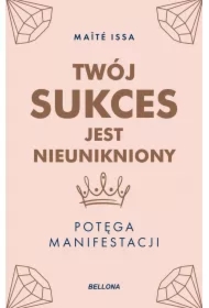 Twój sukces jest nieunikniony
