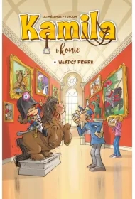 Kamila i konie. Władcy prerii. tom 4