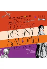 Awantury i przygody Reginy Salomei Pilsztynowej CD