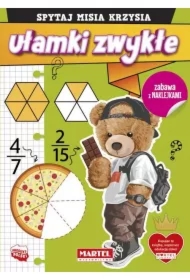 Spytaj Misia Krzysia. Ułamki zwykłe