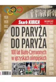 Skarb Kibica Magazyn 3/2024 Od Paryża do Paryża