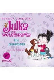 Julka &ndash; mała weterynarka. Tom 7. Psie poszukiwania