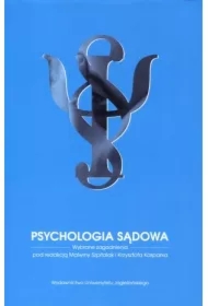 Psychologia sądowa. Wybrane zagadnienia