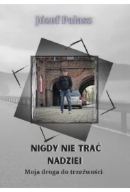 Nigdy nie trać nadziei