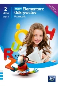 NOWY Elementarz Odkrywców. Podręcznik. Klasa 2. Część 3