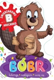 Bóbr. Zwierzakowe abecadło. Część 2: B