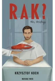 Rak? Nie, dziękuję