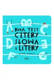 Dwa Trzy Cztery Słowa i Litery