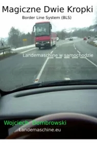 Magiczne dwie kropki. Border Line System BLS