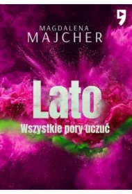 Lato. Wszystkie pory uczuć