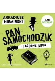 Pan Samochodzik i Ars?ne Lupin Tom 1 - Wyzwanie