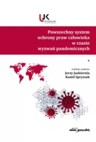 Powszechny system ochrony praw człowieka w... T.1