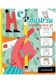 Zwierzaki. Hej, mistrzu rysowania!