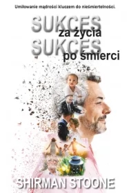 Sukces za życia - Sukces po śmierci