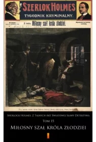 Sherlock Holmes. Z Tajnych Akt Światowej Sławy Detektywa