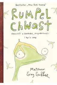 Rumpel Chwast. Opowieść o bananach, przynależności i byciu sobą
