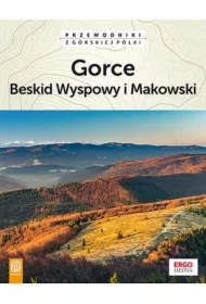 Gorce, Beskid Wyspowy i Makowski. Wydanie 2