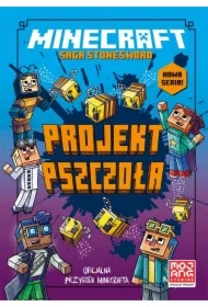 Minecraft. Projekt pszczoła. Saga Stonesword. Tom 4