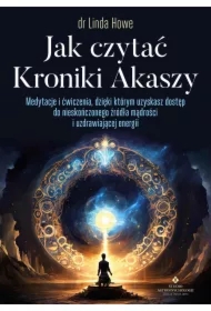 Jak czytać Kroniki Akaszy