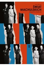 Świat Machulskich. Biografia rodzinna
