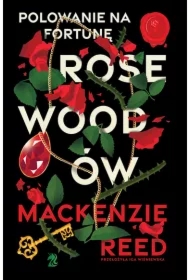 Polowanie na fortunę Rosewoodów