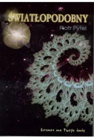 Światłopodobny: Kosmos ma Twoje imię