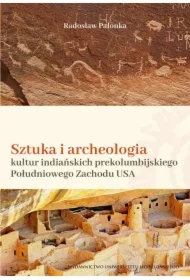 Sztuka i archeologia kultur indiańskich...