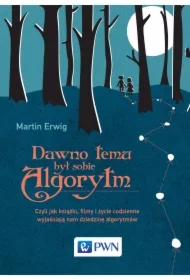 Dawno temu był sobie algorytm