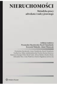 Nieruchomości. Metodyka pracy adwokata i radcy prawnego
