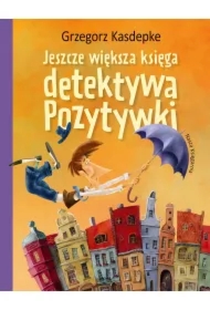 Jeszcze większa księga detektywa Pozytywki