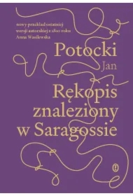 Rękopis znaleziony w Saragossie. w.1810