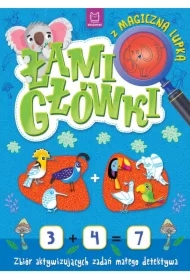 Łamigłówki z magiczną lupką. Zbiór aktywizujących zadań małego detektywa