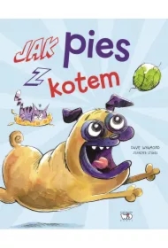 Jak pies z kotem