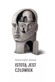 Istotą jest człowiek