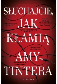 Słuchajcie, jak kłamią