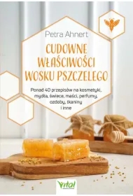 Cudowne właściwości wosku pszczelego