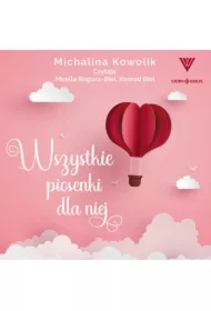 Wszystkie piosenki dla niej