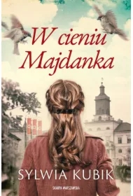 W cieniu Majdanka