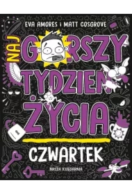 Czwartek. Najgorszy tydzień życia